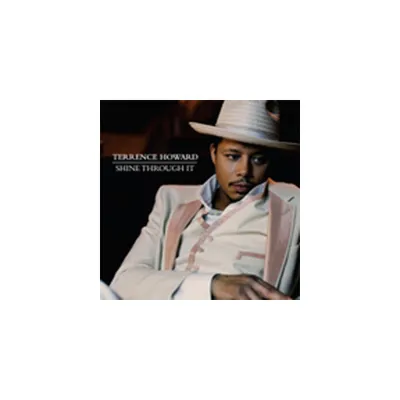 Terrence Howard - Shine Through It (CD)