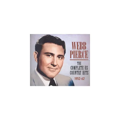 Webb Pierce - Pierce, Webb : Complete Us Country Hits 1952-62 (CD)