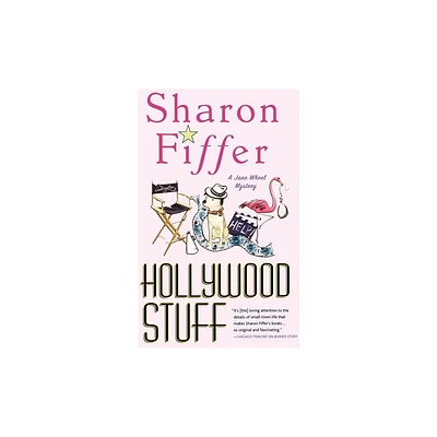 Hollywood Stuff - (Jane Wheel Mysteries) by Sharon Fiffer (Paperback)