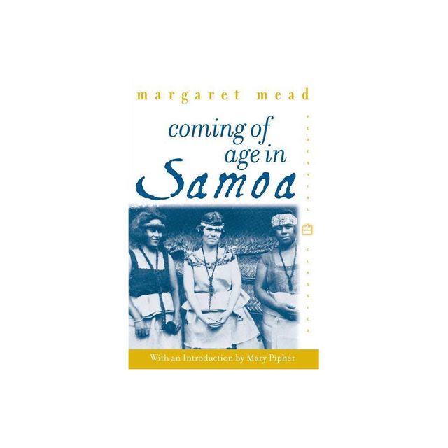 Coming of Age in Samoa - (Perennial Classics) by Margaret Mead (Paperback)