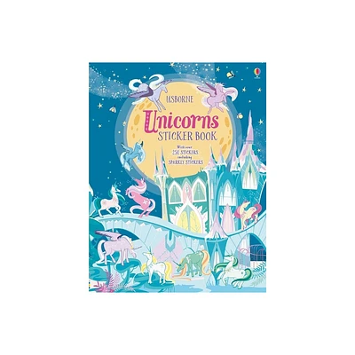 Unicorns Sticker Book - (Sticker Books) by Fiona Watt (Paperback)