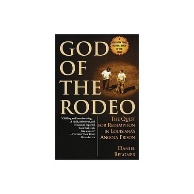 God of the Rodeo - by Daniel Bergner (Paperback)