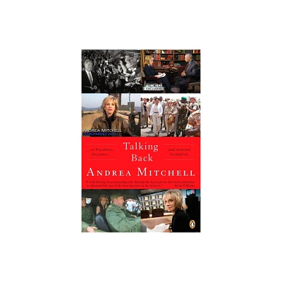 Talking Back - by Andrea Mitchell (Paperback)