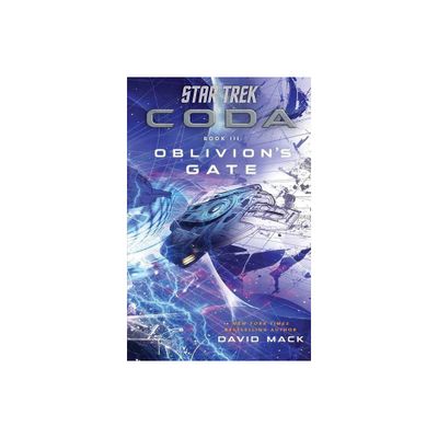 Star Trek: Coda: Book 3: Oblivions Gate - by David Mack (Paperback)