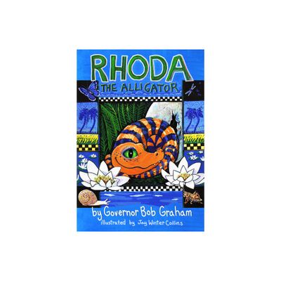 Rhoda the Alligator - by Bob Graham (Hardcover)