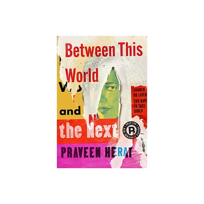 Between This World and the Next - by Praveen Herat (Hardcover)