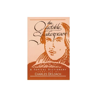 The Quotable Shakespeare - (Paperback)