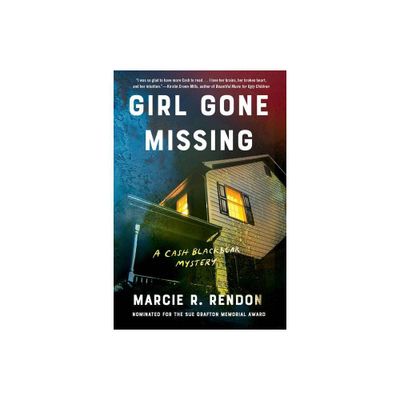 Girl Gone Missing - (A Cash Blackbear Mystery) by Marcie R Rendon (Paperback)