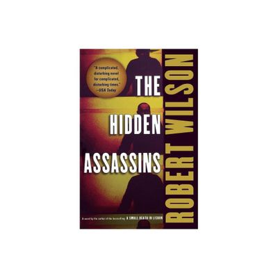 The Hidden Assassins - (Javier Falcn Books) by Robert Wilson (Paperback)