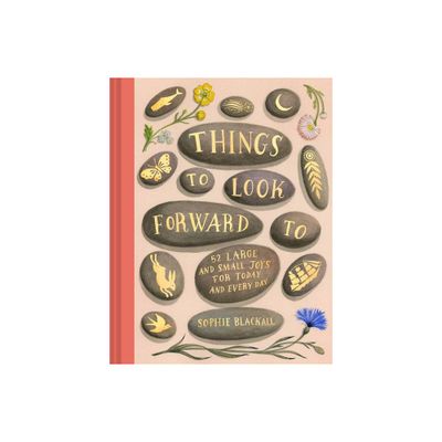Things to Look Forward to - (Hardcover)