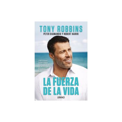 Fuerza de la Vida, La - by Tony Robbins (Paperback)