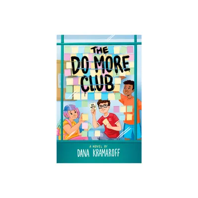 The Do More Club - by Dana Kramaroff (Hardcover)