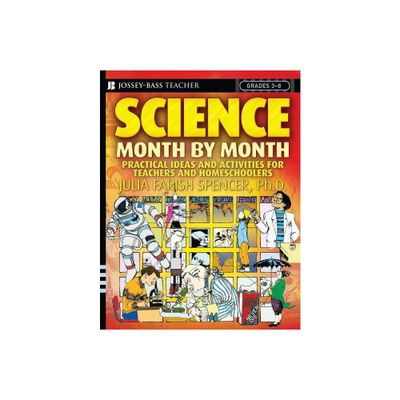 Science Month by Month, Grades 3-8 - by Julia Farish Spencer (Paperback)