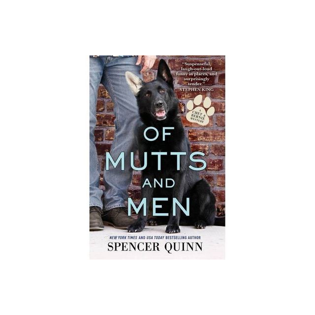 Of Mutts and Men - (Chet & Bernie Mystery) by Spencer Quinn (Paperback)