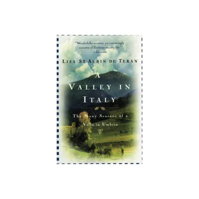 A Valley in Italy - by Lisa St Aubin de Teran (Paperback)