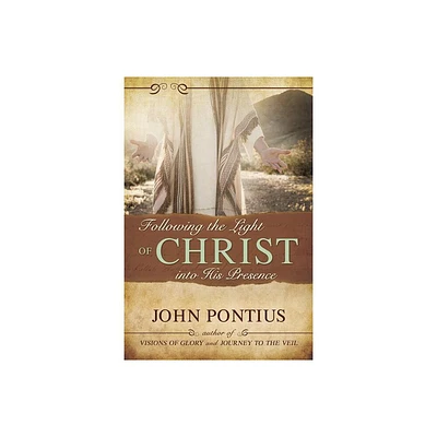 Following the Light of Christ, PB - 3rd Edition by John Pontius (Paperback)