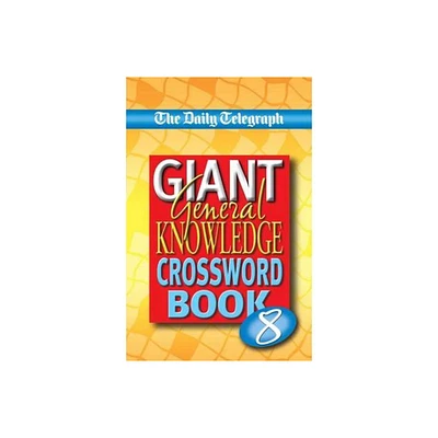 Sunday Telegraph Book of General Knowledge Crosswords 6 - by Telegraph Group Limited (Paperback)