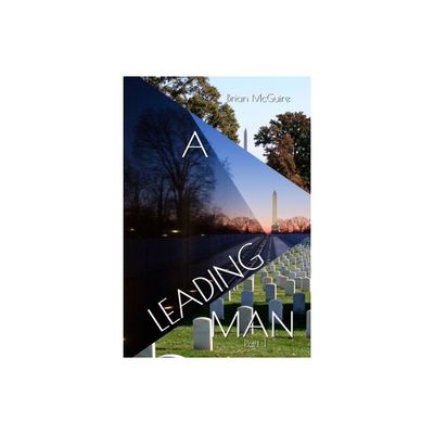 The Leading Man - by Brian McGuire (Paperback)