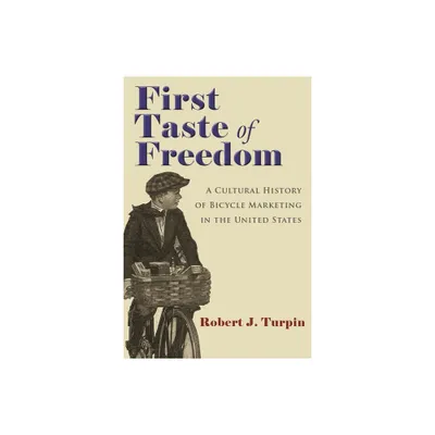 First Taste of Freedom - (Sports and Entertainment) by Robert Turpin (Paperback)