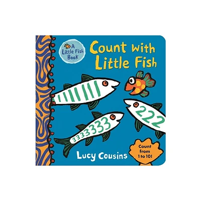 Count with Little Fish - by Lucy Cousins (Board Book)