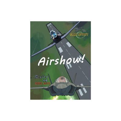 Airshow - by Mark A Hewitt (Paperback)