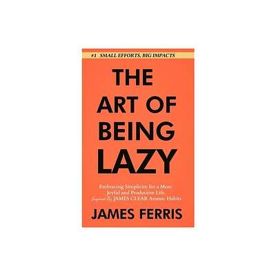 The Art of Being Lazy