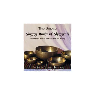 Thea Surasu - Singing Bowls of Shangri-La (CD)