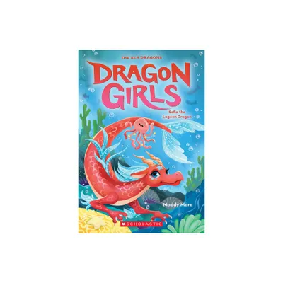 Sofia the Lagoon Dragon (Dragon Girls #12) - by Maddy Mara (Paperback)