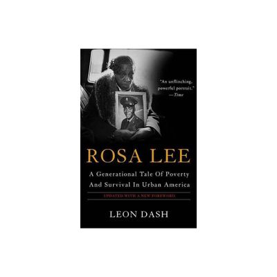 Rosa Lee - by Leon Dash (Paperback)