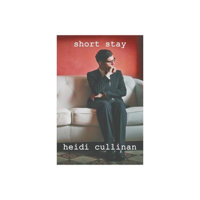 Short Stay - (Love Lessons) by Heidi Cullinan (Paperback)