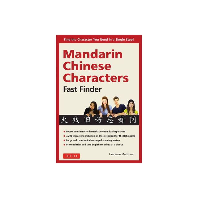 Mandarin Chinese Characters Fast Finder - by Laurence Matthews (Paperback)