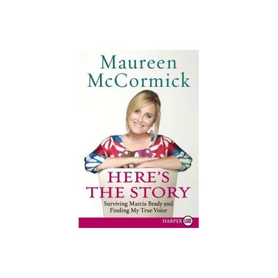 Heres the Story LP - Large Print by Maureen McCormick (Paperback)