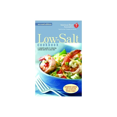 The American Heart Association Low-Salt Cookbook - 2nd Edition (Paperback)