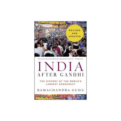 India After Gandhi - by Ramachandra Guha (Paperback)