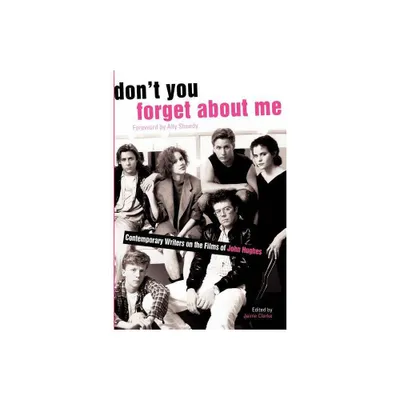 Dont You Forget about Me - by Jaime Clarke (Paperback)