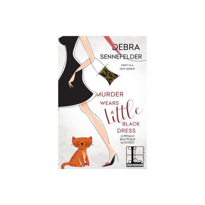 Murder Wears a Little Black Dress - (Resale Boutique Mystery) by Debra Sennefelder (Paperback)