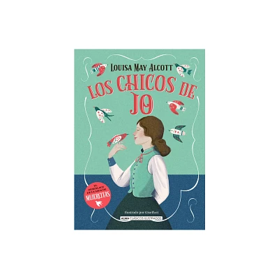 Los Chicos de Jo / Jos Boys - (Clsicos Ilustrados) by Louisa May Alcott (Hardcover)