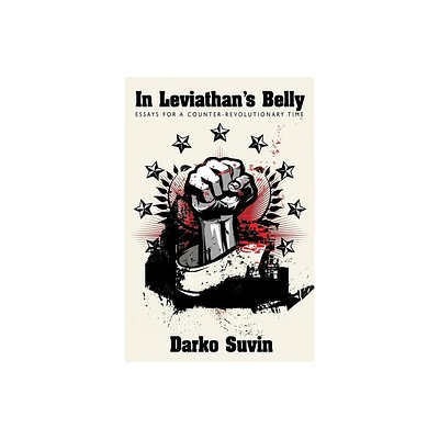 In Leviathans Belly - by Darko Suvin (Paperback)