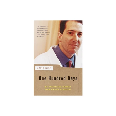 One Hundred Days - by David Biro (Paperback)