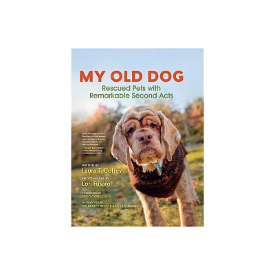 My Old Dog - by Laura T Coffey (Hardcover)