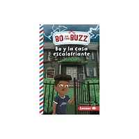 Bo Y La Casa Escalofriante (Bo and the Spooky House) - (Bo En the Buzz (Bo at the Buzz) (Read Woke (Tm) Books En Espaol)) by Elliott Smith