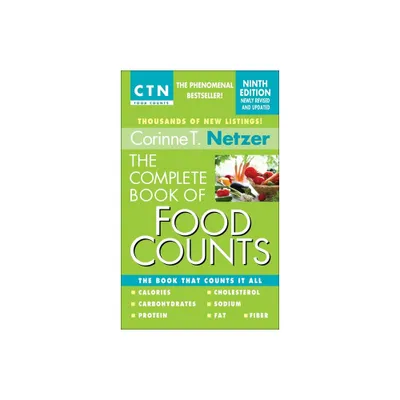 The Complete Book of Food Counts - 9th Edition by Corinne T Netzer (Paperback)