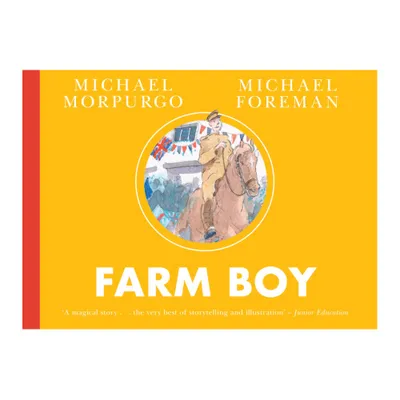 Farm Boy - by Michael Morpurgo (Paperback)