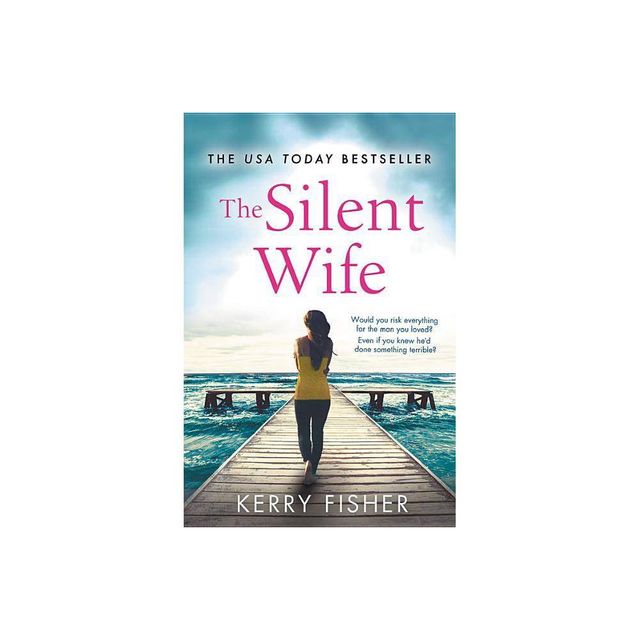 Silent Wife - by Kerry Fisher (Paperback)