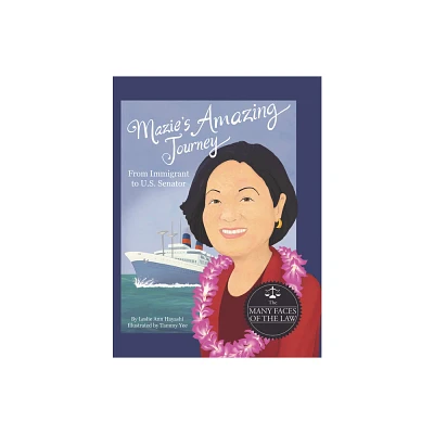 Mazies Amazing Journey - by Leslie Ann Hayashi (Hardcover)