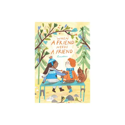 When a Friend Needs a Friend - by Roozeboos (Hardcover)