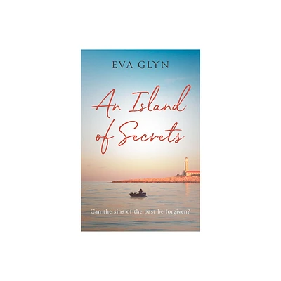 An Island of Secrets - by Eva Glyn (Paperback)