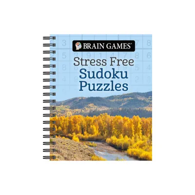 Brain Games - Stress Free: Sudoku Puzzles - by Publications International Ltd & Brain Games (Spiral Bound)