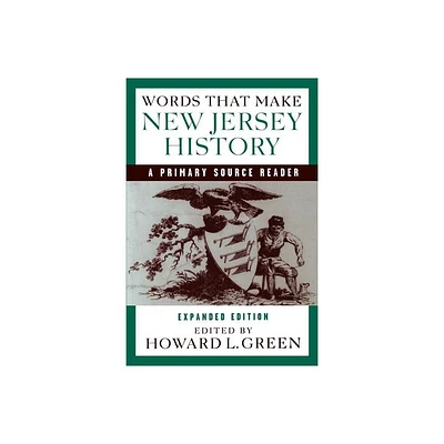 Words That Make New Jersey History - by Howard Green (Paperback)