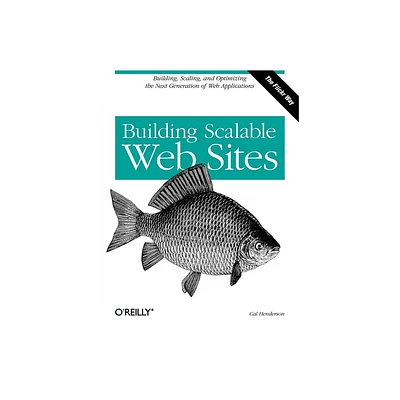 Building Scalable Web Sites - by Cal Henderson (Paperback)